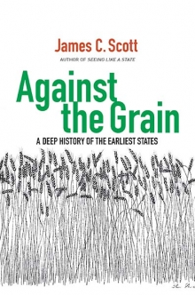 Against the Grain: A Deep History of the Earliest Stats